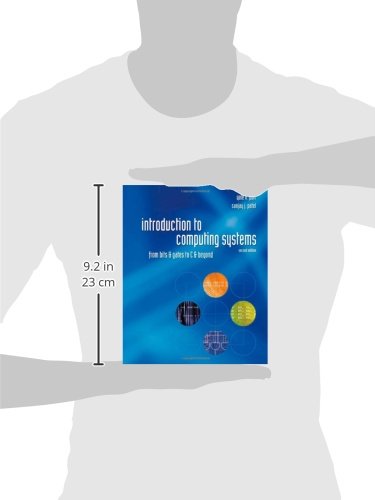Introduction to Computing Systems: From Bits & Gates to C