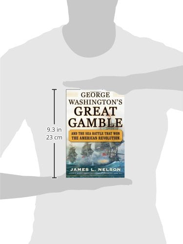 George Washington's Great Gamble: And the Sea Battle That Wo