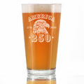 America's 250th Anniversary Engraved Pint Glass Celebrate America's Birth High Quality Pint Glasses for Beer - 16oz