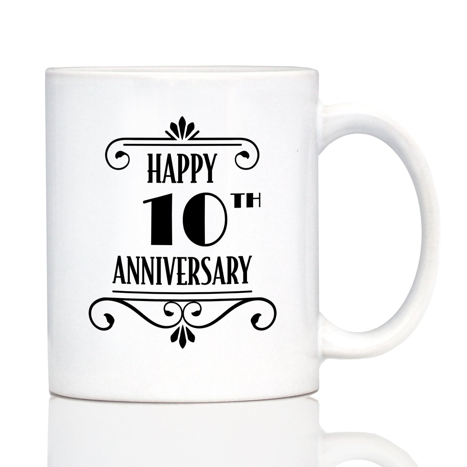 Happy 10th Anniversary Coffee Mug Gifts 10 Year Anniversary Art Deco Party Decor White Ceramic Coffee Cup