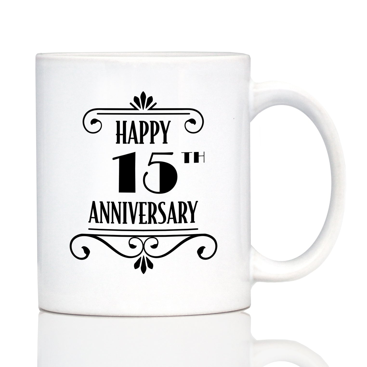 Happy 15th Anniversary Coffee Mug Gifts 15 Year Anniversary Art Deco Party Decor White Ceramic Coffee Cup