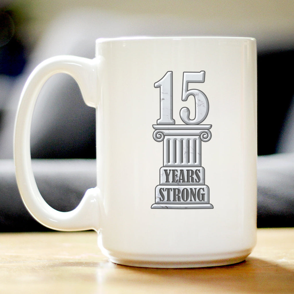 15 Years Strong Coffee Mug Gifts 15th Anniversary Party Decor White Ceramic Coffee Cup