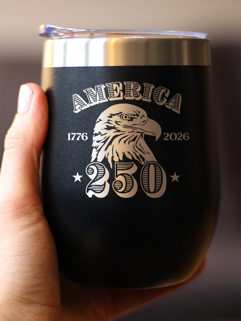 America 250th Anniversary Insulated Wine Tumbler with Sliding Lid America 250 Merchandise Etched in USA 12oz Stainless Steel Tumbler