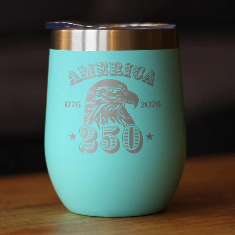 America 250th Anniversary Insulated Wine Tumbler with Sliding Lid America 250 Merchandise Etched in USA 12oz Stainless Steel Tumbler