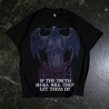 Truth Shall Kill T-Shirt