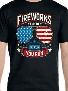 Fireworks Expert if I run, you run patriotic design shirt